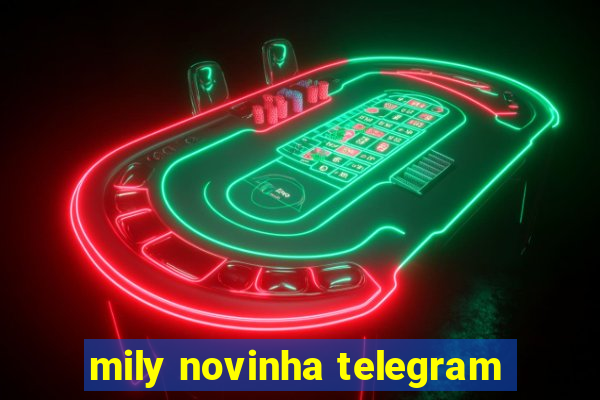 mily novinha telegram